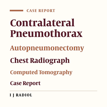 Contralateral Pneumothorax Mimicking Bilateral Pneumothoraces in a Patient with Autopneumonectomy