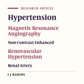 Comparison of Non-Contrast Magnetic Resonance Angiography Using Inflow Inversion Recovery (Inhance) Technique and Contrast-Enhanced Magnetic Resonance Angiography in the Assessment of Renal Arteries in Patients with Hypertension