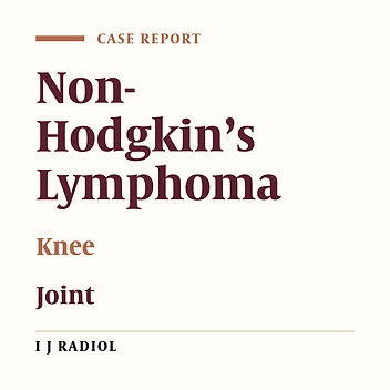 Non-Hodgkin's Lymphoma of the Knee: A Case Report