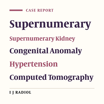 Cover image of the article: Bilateral Supernumerary Kidney: a Very Rare Presentation