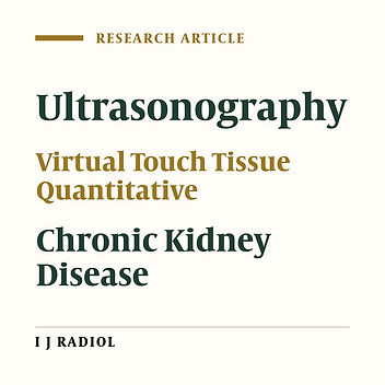 Preliminary Study on the Kidney Elasticity Quantification in Patients With Chronic Kidney Disease Using Virtual Touch Tissue Quantification