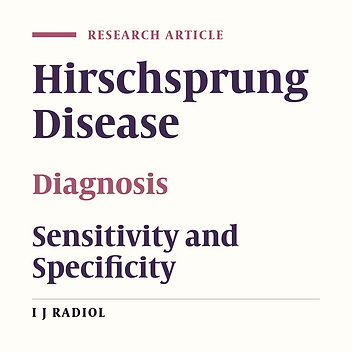 Diagnostic Accuracy of Radiologic Scoring System for Evaluation of Suspicious Hirschsprung Disease in Children