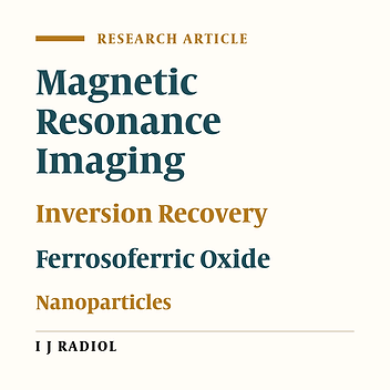 The Effect of Inversion Time on the Relationship Between Iron Oxide Nanoparticles Concentration and Signal Intensity in T1-Weighted MR Images