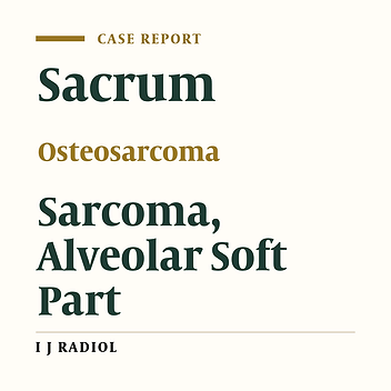 Well-Differentiated Intraosseous Osteosarcoma in the Sacrum: A Case Report