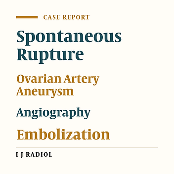 Percutaneous Transarterial Embolization of Spontaneously Ruptured Ovarian Artery Aneurysm Using N-Butyl Cyanoacrylate