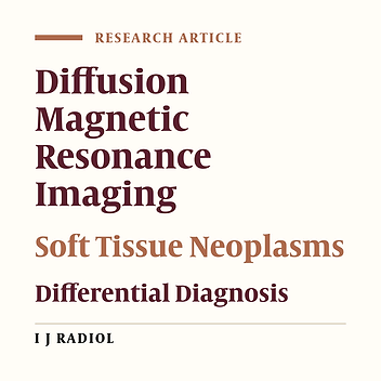 Characterization of Soft Tissue Tumors by Diffusion-Weighted Imaging