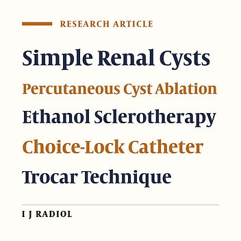 The Role of Choice-Lock Catheter and Trocar Technique in Percutaneous Ablation of Symptomatic Renal Cysts