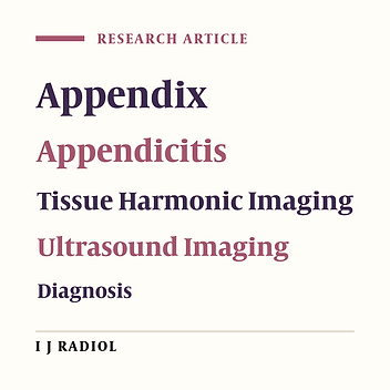 Better Visualization of Vermiform Appendix With Tissue Harmonic Imaging Compared to Conventional Sonography