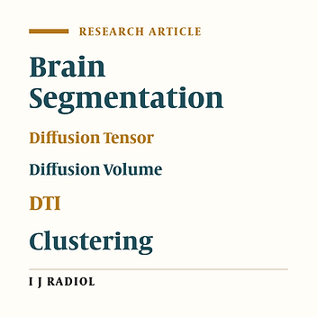 Brain Tissue Classification Based on Diffusion Tensor Imaging: A Comparative Study Between Some Clustering Algorithms and Their Effect on Different Diffusion Tensor Imaging Scalar Indices