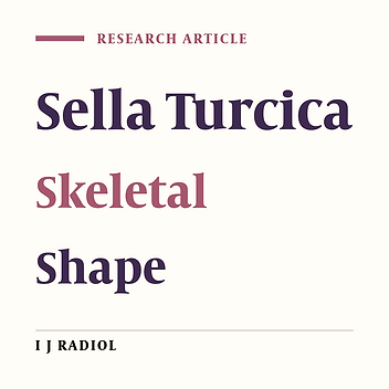 Correlation of Shape and Size of Sella Turcica With the Type of Facial Skeletal Class in an Iranian Group