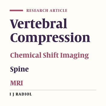 Benign Versus Malignant Vertebral Compression, Chemical Shift MR Imaging, Is It Useful?