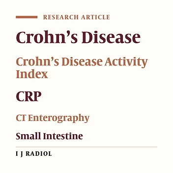 Value of Computerized Tomography Enterography in Predicting Crohn’s Disease Activity: Correlation with Crohn’s Disease Activity Index and C-Reactive Protein