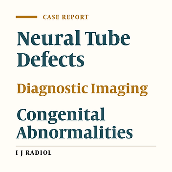 Iniencephaly Clausus: A New Case With Clinical and Imaging Findings