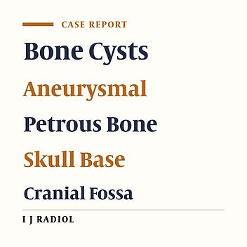 Skull Base Aneurysmal Bone Cyst Presented with Foramen Jugular Syndrome and Multi-Osseous Involvement