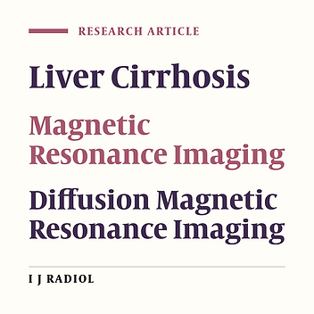 Diffusion Weighted MRI for Hepatic Fibrosis: Impact of b-Value