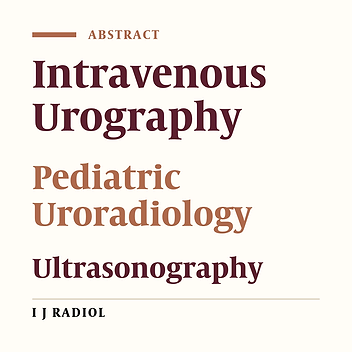 The Diagnostic Value of Current Practice of Pediatric Intravenous Urography in Afghanistan in Presence of Ultrasonography; Cross-Sectional Analytic Study at FMIC, Kabul