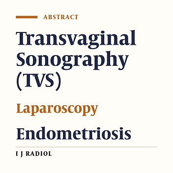 Predictive Value of Transvaginal Ultrasound in Diagnosis of Endometriosis: A Three Year Study