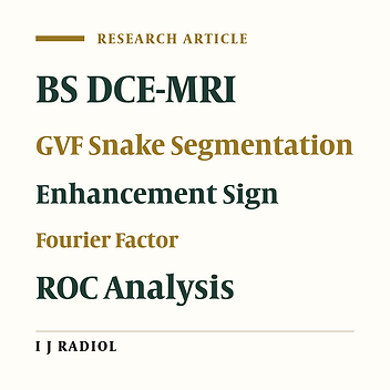 Diagnostic Efficacy of All Series of Dynamic Contrast Enhanced Breast MR Images Using Gradient Vector Flow (GVF) Segmentation and Novel Border Feature Extraction for Differentiation Between Malignant and Benign Breast Lesions