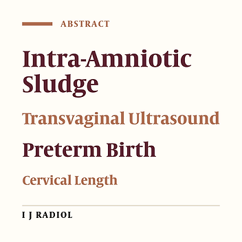 Clinical Implication of Intra-Amniotic Sludge in Predicting of Preterm Delivery