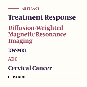 Apparent Diffusion Coefficient Value as a Predictive Marker to Evaluate Tumor Response in Patients with Cervical Cancer