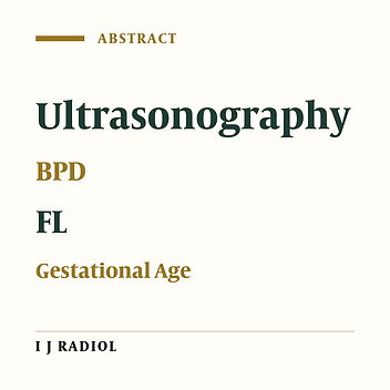 Comparison of Gestational Age Based on BPD and FL in Standard of of HADLOCK and OSAKA with Real Gestational Age Based on LMP in Teaching Hospitals in Zahedan