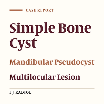 Simple Bone Cyst of the Mandible: Report of Two Cases