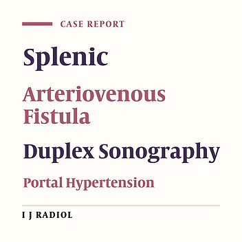 Splenic Arteriovenous Fistula: An Unusual Cause of Portal Hypertension Primarily Diagnosed by Color Duplex Sonography