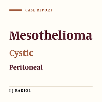 Benign Multicystic Mesothelioma in a Man: A Case Report