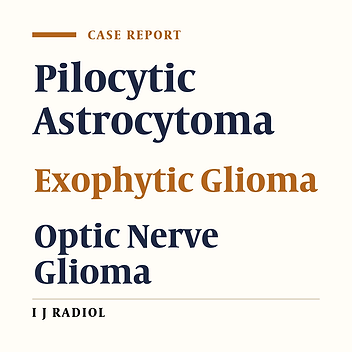 Low Grade Astrocytoma Originating from the Prechiasmatic Intracranial Optic Nerve Presenting as an Intra-Axial Intracerebral Lesion; Rarity in Rarity