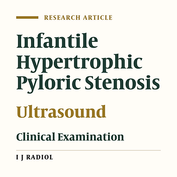 Olive Palpation, Sonography and Barium Study in the Diagnosis of Hypertrophic Pyloric Stenosis: Decline in Physicians’ Art