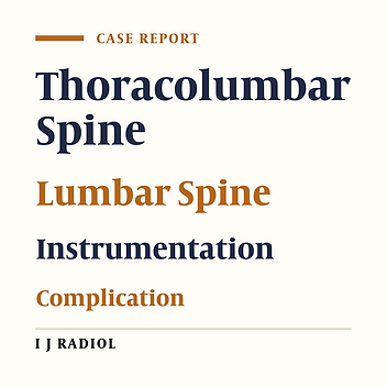 Complications of Thoracolumbar Stabilization and Instrumentation: A Pictorial Essay
