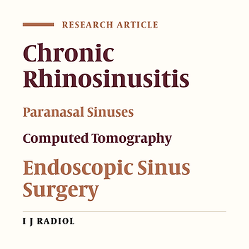 Comparative Evaluation of Preoperative CT Scan and Intraoperative Endoscopic Sinus Surgery Findings in Patients with Chronic Rhinosinusitis