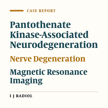 Atypical Pantothenate-Kinase Associated Neurodegeneration (PKAN) in Two Iranian Patients