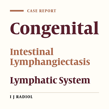 Congenital Intestinal Lymphan- giectasia: Report of a Case