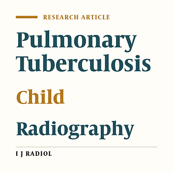 Radiological Findings of Pulmonary Tuberculosis in Infants and Young Children