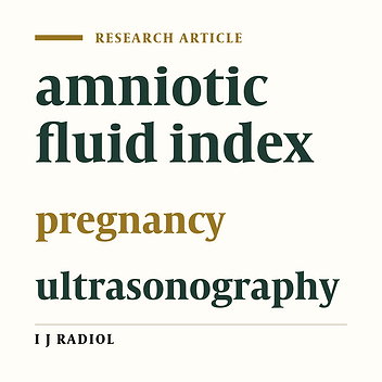 Ultrasonographic Assessment of Normal Amniotic Fluid Index in a Group of Iranian Women