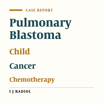 Pleuro-Pulmonary Blastoma in a 4-Year-Old Child