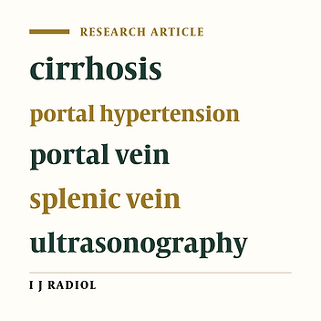Sonographic Assessment of Respiratory Variations in Diameter of Portal and Splenic Veins in Cirrhotic Patients