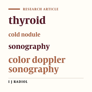 Sonography and Color Doppler in the Evaluation of Cold Thyroid Nodules