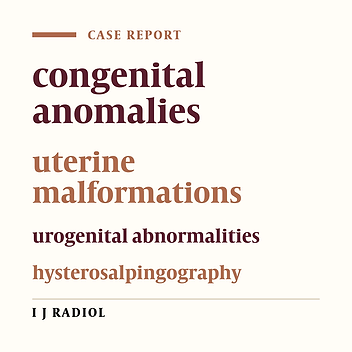 Cover image of the article: Three Unique Cases of Uterine Anomaly: Atypical Müllerian Ducts Development