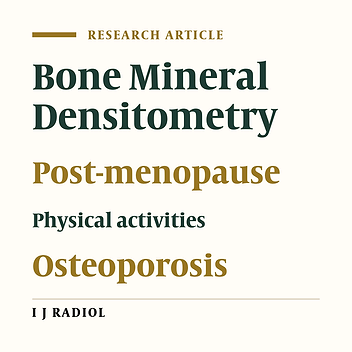 Effect of Physical Activities on Bone Mineral Density and Incidence of Fractures in Post-Menopausal Women A Comparison of Presence and Absence of Other Concomitant Risk Factors