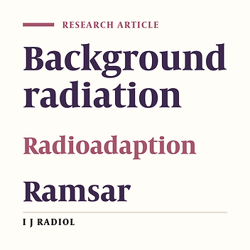 Are the Inhabitants of High Background Radiation Areas of Ramsar More Radioresistant? Scope of the Problem and the Need for Future Studies