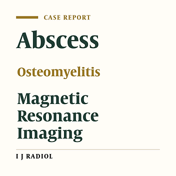 Cover image of the article: The “Penumbra Sign” on Magnetic Resonance Images of Brodie’s Abscess: A Case Report