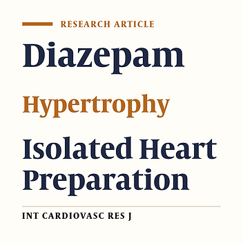 The Effect of Diazepam on the Function of Hypertrophied Rats’ Hearts in Ischemia-Reperfusion Conditions