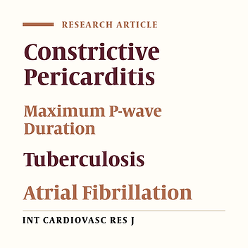 P-Wave Dispersion in Patients with Constrictive Pericarditis of Non-Ischemic Etiology Including Tubercoulous and Non-Tuberculous Subjects: A Pilot Study