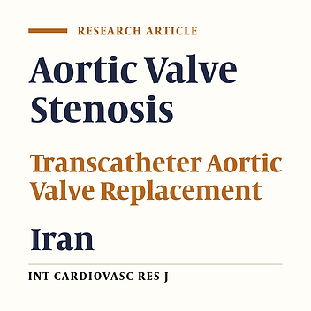 Initial Experiences of Transcatheter Aortic Valve Implantation (TAVI) In Iran with Midterm Follow up