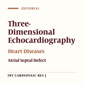 Is Three-Dimensional Echocardiography Useful in Evaluation of Atrial Septal Defects?