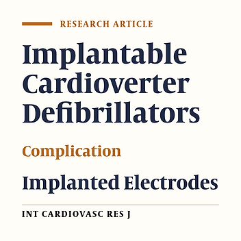 Generator and Lead-Related Complications of Implantable Cardioverter Defibrillators