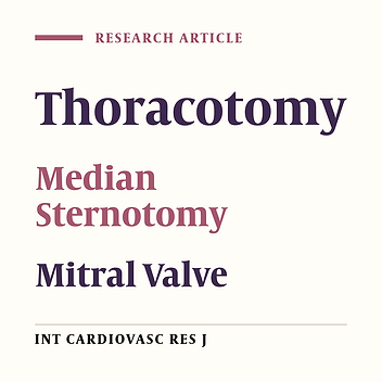 Comparison of Right Anterolateral Thorocotomy with Standard Median Steronotomy for Mitral Valve Replacement