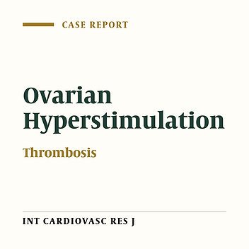 Right Ventricular Thrombus: A Rare Complication of Ovarian Hyperstimulation Syndrome